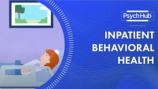 Inpatient Behavioral Health [upl. by Mays690]