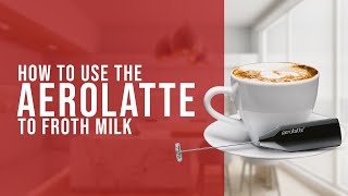 How To Use the AeroLatte To Froth Milk [upl. by Tonya]