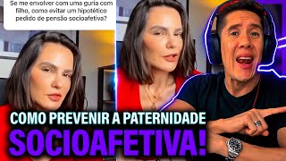 Como Se Prevenir Da Paternidade Socioafetiva E Pensão Socioafetiva [upl. by Nnyllaf425]